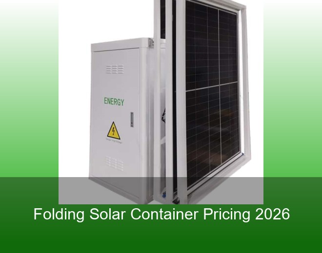 Folding Solar Container Pricing 2026